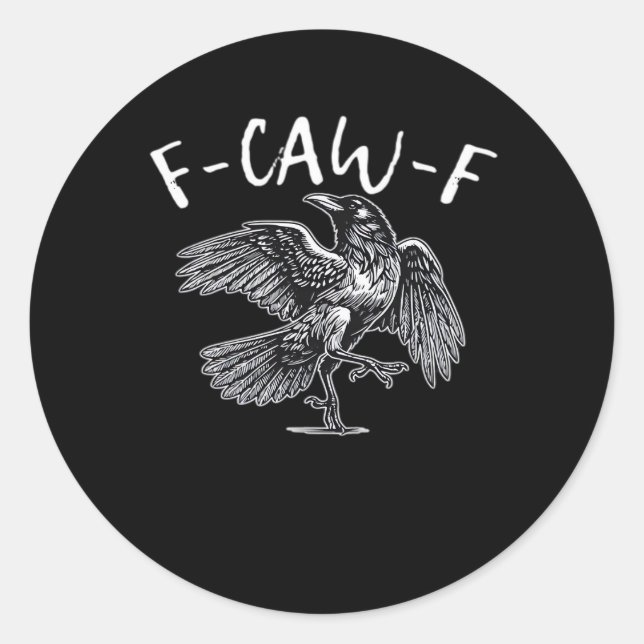 F-Caw-F Trendy Casual Classic Round Sticker (Front)
