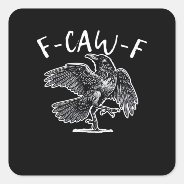 F-Caw-F Trendy Casual Square Sticker (Front)