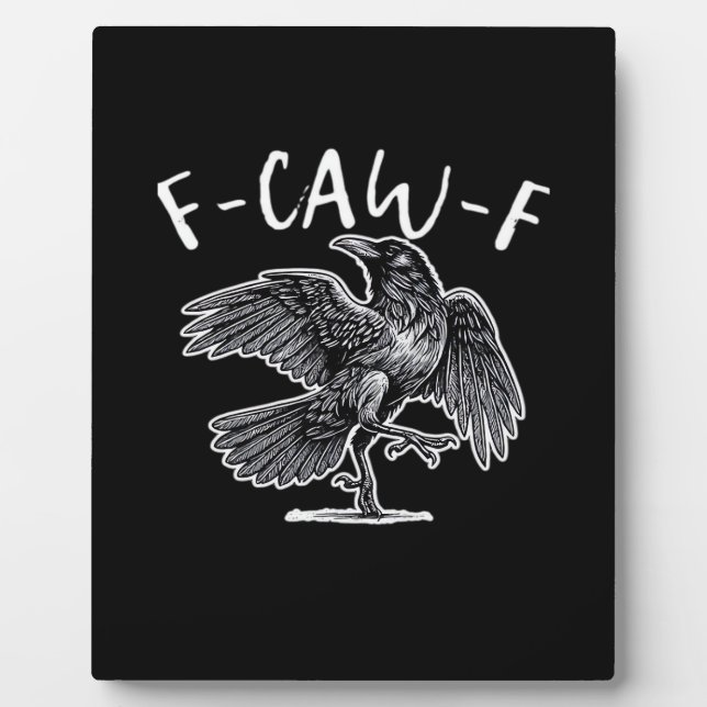 F-Caw-F Vintage Style Plaque (Front)