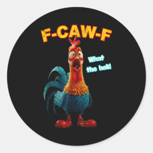 F-caw-f What The Heli Chicken Funny Meme Vintage  Classic Round Sticker