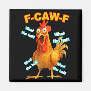 F-caw-f What The Heli Chicken Funny Meme Vintage Magnet