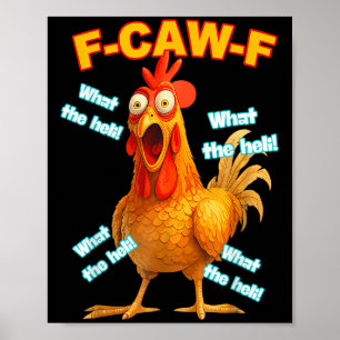 F-caw-f What The Heli Chicken Funny Meme Vintage  Poster