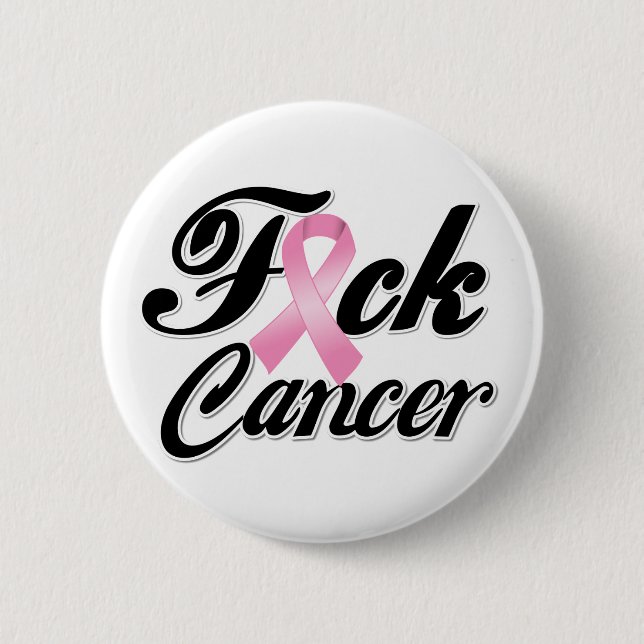 F*CK Breast Cancer Shirts 6 Cm Round Badge (Front)