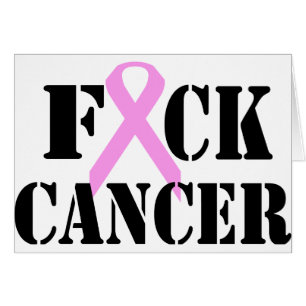 F*CK Cancer