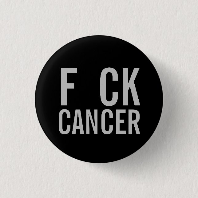 F CK  CANCER 3 CM ROUND BADGE (Front)