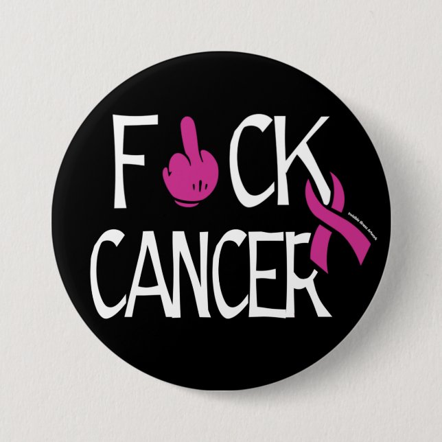 F#CK CANCER...Breast Cancer 7.5 Cm Round Badge (Front)