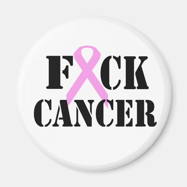 F*CK Cancer Magnet (Front)