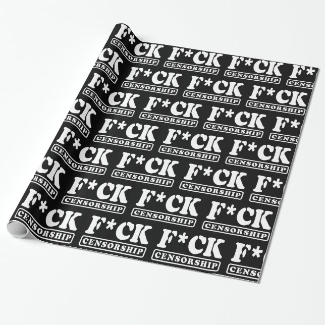F*CK CENSORSHIP WRAPPING PAPER (Unrolled)