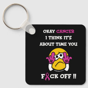 F#CK OFF...Breast Cancer Key Ring