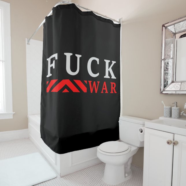 F@ck war no war shower curtain (In Situ)