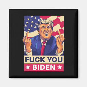 F%ck You Biden Funny Trump Magnet