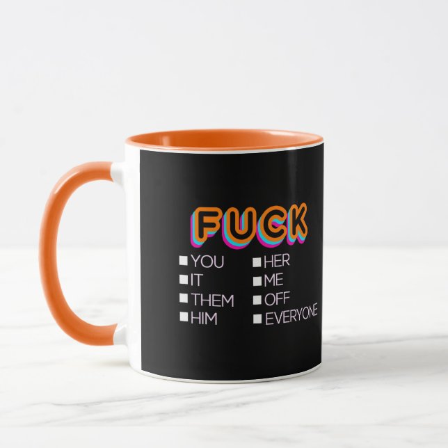 F*ck you, her, him, them Mug (Left)