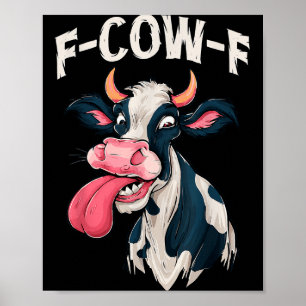 F-cow-f Funny Meme Fcowf Cow Men Women  Poster