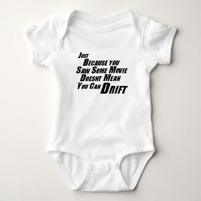 F&F Can't Drift Baby Bodysuit (Front)