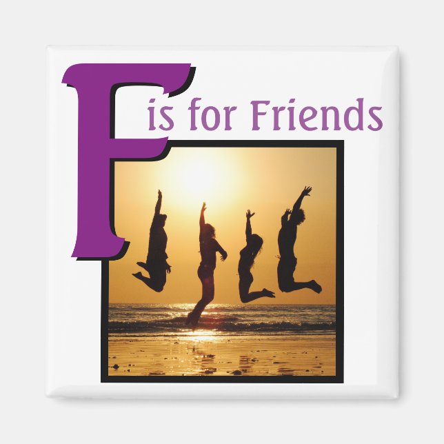 F for Friends Magnet (Front)