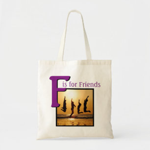 F for Friends Tote Bag