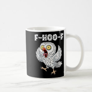 F-hoo-f Owl Meme – Funny Screaming Owl Bird Meme G Coffee Mug