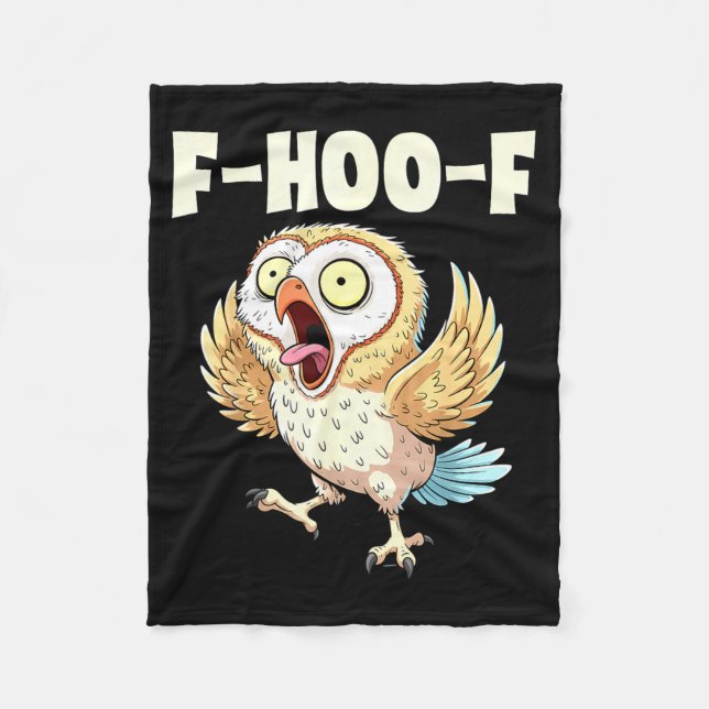 F-hoo-f Owl Meme – Funny Screaming Owl Bird Meme G Fleece Blanket (Front)