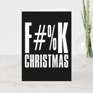 F#%K Christmas Holiday Card