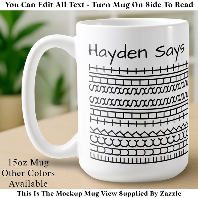 F**k This Shit-Hidden Message 144BW Funny Office Coffee Mug (Creator Uploaded)