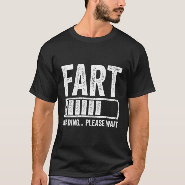 F Loading Please Wait Dad Joke Father'S Day T-Shirt (Front)