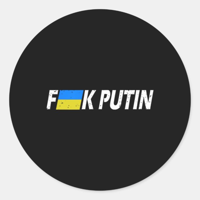 F Putin Ukraine Flag  Classic Round Sticker (Front)