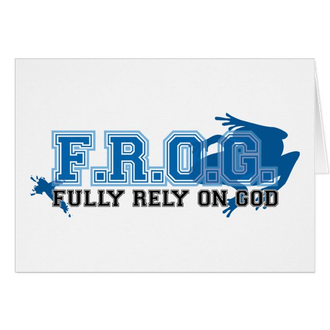 F.R.O.G. - Fully rely on God (blue) (Front Horizontal)