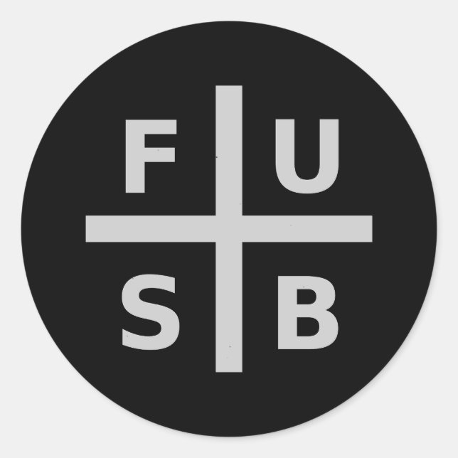 F.U.S.B.  CLASSIC ROUND STICKER (Front)