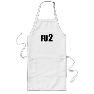 F u too T-Shirt Long Apron