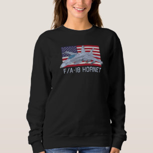 Fa 18 Hornet Jet Fighter Plane American Flag Sweatshirt
