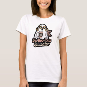 Fa-Boo-lous Educator Ghost Teacher Fuel Halloween T-Shirt