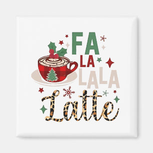 Fa Fa La La Latte Funny Christmas Santa Xmas Magnet