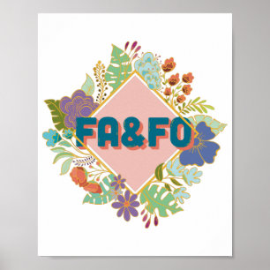 FA&FO - Fck around and find out Poster