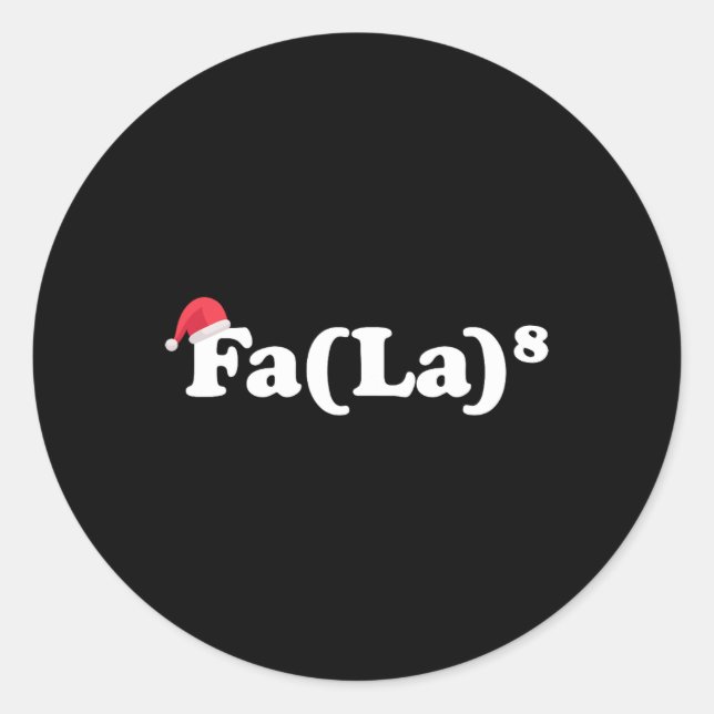 Fa La 8  Classic Round Sticker (Front)