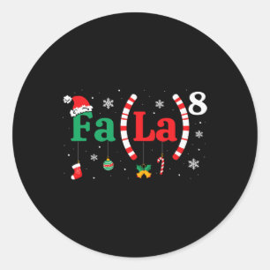 Fa (la)8 Funny Christmas Santa Fa La Math Teacher  Classic Round Sticker