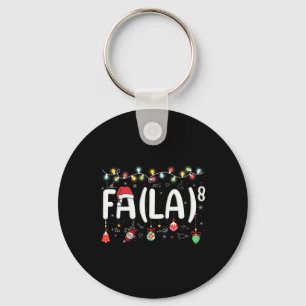 Fa (la)8 Funny Christmas Santa Fa La Math Teacher Key Ring