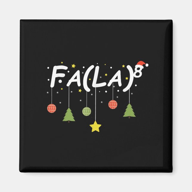 Fa (la)8 Funny Christmas Santa Fa La Math Teacher  Magnet (Front)