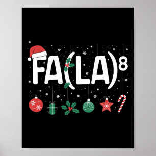 Fa (la)8 Funny Christmas Santa Fa La Math Teacher Poster