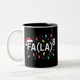 FA (LA)8 Funny Christmas Santa Fa La Math Teacher Two-Tone Coffee Mug