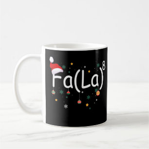 FA (LA)8 Funny Christmas T Shirt Santa Fa La Math Coffee Mug