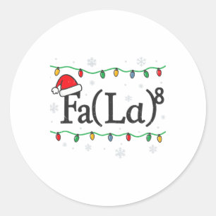 Fa (la) 8 Funny Math Teacher Christmas Ugly Sweate Classic Round Sticker