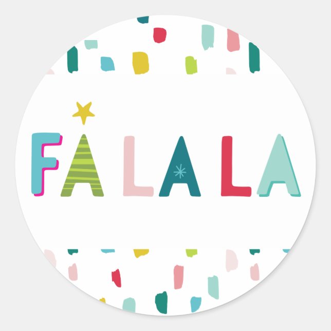 FA LA LA CHRISTMAS HOLIDAY fun bold colourful dabs Classic Round Sticker (Front)
