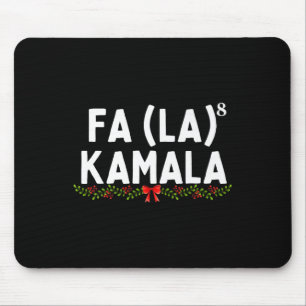 Fa La La Christmas Kamala Family Matching Holiday Mouse Pad