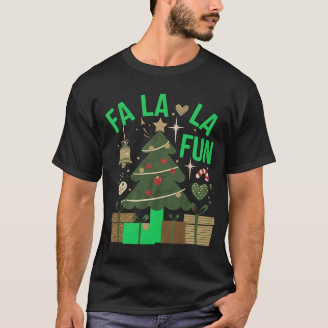 Fa La La Fun Digital Art Design T-Shirt (Front)