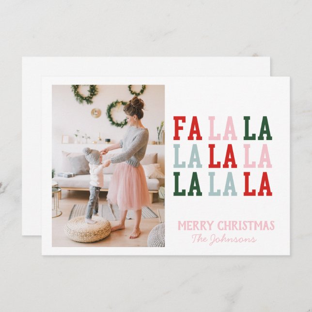 Fa La La La La Photo Christmas Holiday Card (Front/Back)