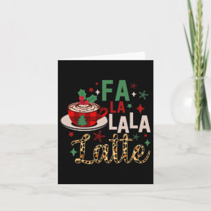 Fa La La La Latte Funny Christmas Coffee Lovers Card