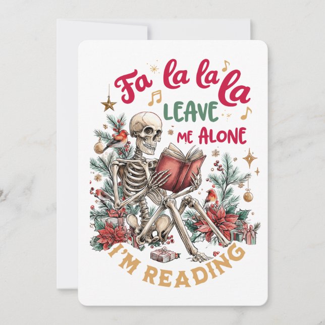 Fa La La La Leave Me Alone I'm Reading  Holiday Card (Front)