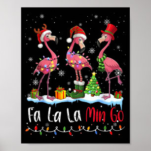 Fa La La La Mingo Flamingo Christmas Lover Poster