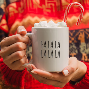 Fa La La La Minimalist   Coffee Mug