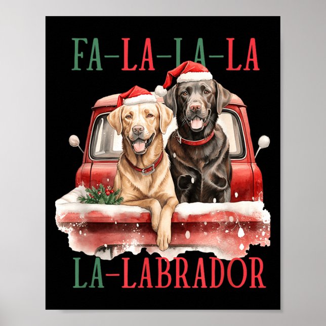 Fa La La Labrador Funny Christmas  Poster (Front)